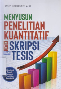 Image of Menyusun penelitian kuantitatif untuk skripsi dan tesis