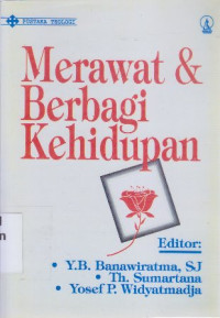 Image of Merawat dan berbagi kehidupan
