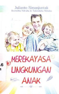 Image of Merekayasa Lingkungan Anak
