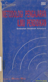 Image of Metodologi pengajaran ilmu pendidikan :berdasakan pendekatan kompetensi