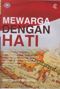 Image of Mewarga Dengan Hati : Pembelajaran Transformatif Sebagai Respon Pedogagis Kristiani