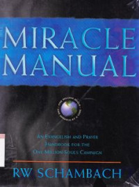 Image of The miracle manual : an evangelism and prayer handbook for the one million souls campaign