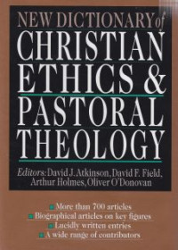 Image of New dictionary of christian ethics and pastoral theology