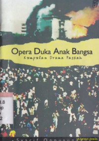 Image of Opera Duka anak bangsa :kumpulan drama paskah