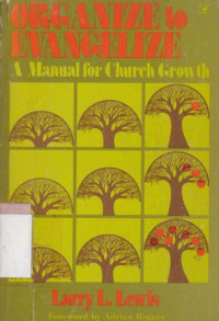 Image of Organize to evangelize : a manual for church growth