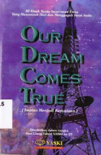 Image of Our dream comes true(Impian menjadi kenyataan)