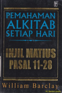 Image of Pemahaman Alkitab setiap hari Injil Matius 11-28