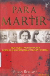 Image of Para Martir: kisah kontemporer pergumulan iman dalam dunia modern