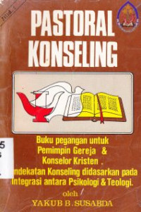 Image of Pastoral konseling 1: Buku pegangan untuk pemimpin gereja dan konselor kristen.