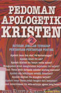 Image of Pedoman apologetik kristen -1: ratusan jawaban terhadap pertanyaan-pertanyaan penting ( Handbook of christian apologetics)