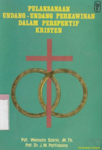 Image of Pelaksanaan undang-undang perkawinan dalam perspektif kristen