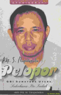 Image of Pdt.S.Napitupulu pelopor GBI Sumatera Utara :sederhana itu indah