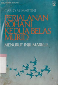 Image of Perjalanan rohani kedua belas murid : menurut injil Markus