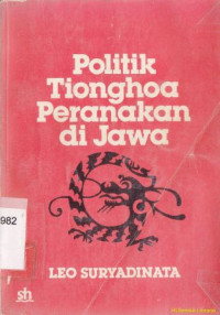Image of Politik tionghoa peranakan di jawa 1917-1942