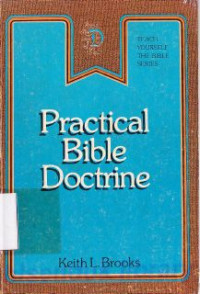 Image of Practical bible doctrine : teach yourself the bible series