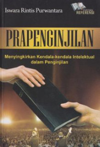 Image of Pra penginjilan : menyingkirkan kendala-kendala intelektual dalam penginjilan