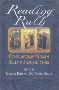 Image of Reading ruth : contemporary women reclaim a sacred stroy
