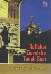 Image of Refleksi Ziarah ke Tanah Suci