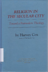 Image of Religion in the secular city : toward a postmodern theology