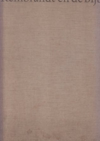 Image of Rembrandt en de Bijbel : Het oude testament deel 3 aan de stromen van Babylon