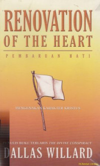 Image of Renovation of the heart [pembaharuan hati]:mengenakan karakter Kristus
