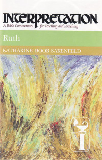 Image of RUTH : interpretation a bible commentary for teaching and preaching