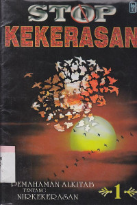 Image of Stop kekerasan:pemahaman alkitab tentang nirkekerasan 1