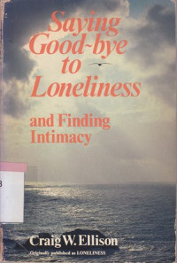 Image of Saying Good-Bye to Loneliness and finding intimacy