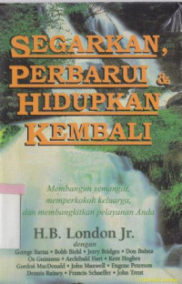 Image of Segarkan, perbaharui dan hidupkan kembali