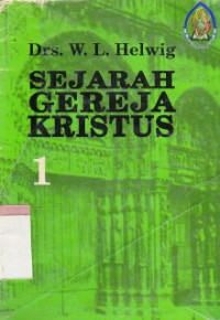 Image of Sejarah Gereja Kristus 1