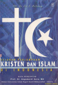 Image of Sejarah perjumpaan kristen dan islam di indonesia