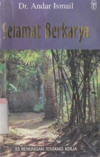 Image of Selamat berkarya : 33 renungan tentang kerja
