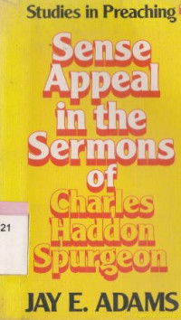 Image of Sense appeal in the sermons of charles haddon spurgeon