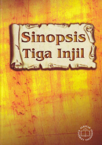 Image of Sinopsis Tiga Injil