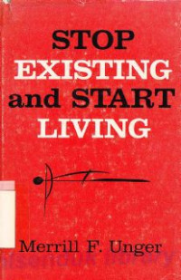 Image of Stop existing and start living