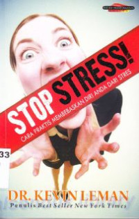 Image of Stop Stress! Cara Praktis Membebaskan Diri Anda Dari Stress