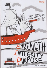Image of Strength integrity purpose : untuk hidup yang signifikan