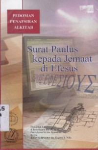 Image of Surat Paulus Kepada Jemaat di Efesus : pedoman penafsiran Alkitab