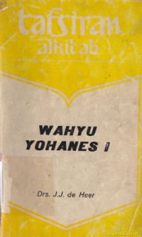Image of Tafsiran alkitab Wahyu yohanes I