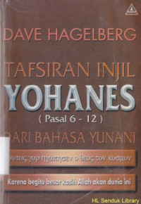 Image of Tafsiran injil yohanes pasal 6-12 dari bahasa yunani