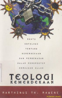 Image of Teologi kemerdekaan : sebuah tinjauan lintas bidang