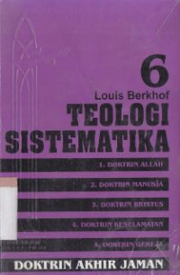 Image of Teologi sistematika 6 : doktrin zaman, Jil.6