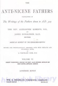 Image of The ante-nicene fathers Vol.9 : translations of the writings of the fathers down to A.D. 325