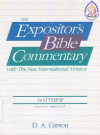 Image of The Expositor's Bible Commentary With The New International Version : Matthew Chap 13 Through 28