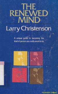 Image of The renewed mind : a unique guide to becoming the kind of person you really want to be