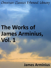 Image of The works of james arminius I