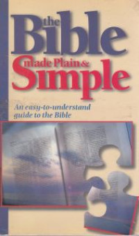 Image of The bible made plain and simple : an easy to understanding guide to the bible