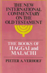 Image of The books of haggai and malachi : the new international commentary on the old testamenet