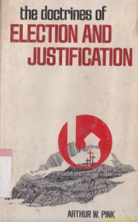Image of The doctrine of election and justification