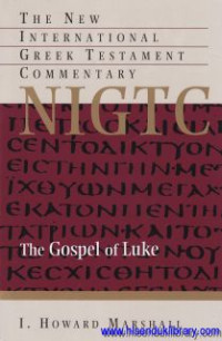 Image of The Gospel of Luke : the new international greek testament commentary